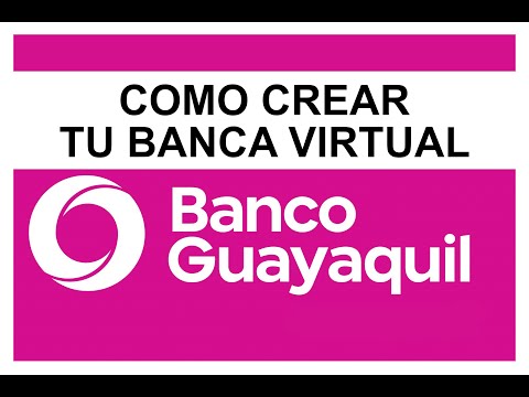 Guía paso a paso para activar una cuenta en el Banco de Guayaquil