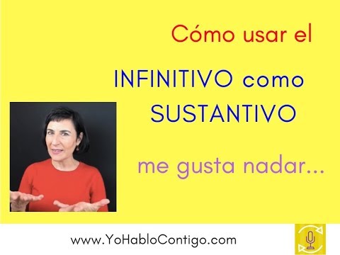Entendiendo la naturaleza de los verbos infinitivos