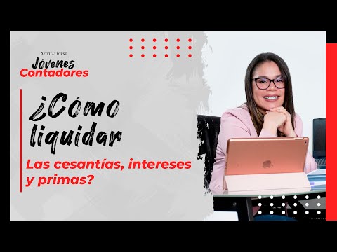 Guía completa sobre el cálculo de la prima y las cesantías