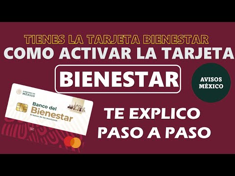Activación de tarjetas de Bienestar: Guía completa y detallada